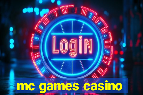 mc games casino